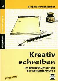 Kreativ schreiben im Deutschunterricht