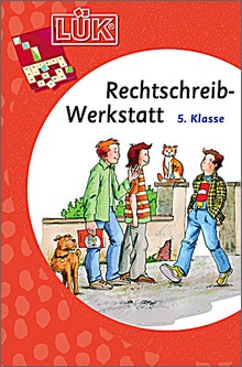 Lük-Heft Rechtschreibwerkstatt 5. Klasse